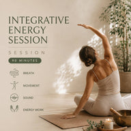 Integrative Energy Session (90 Minutes)